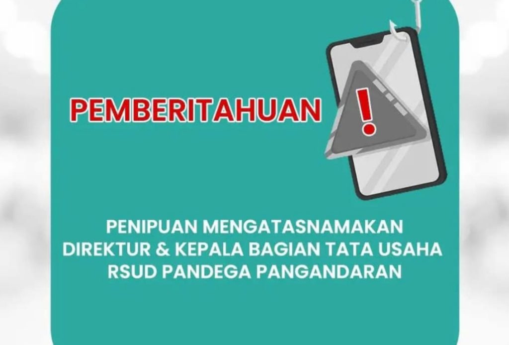 Awas Penipuan Lowongan Pekerjaan Mengatasnamakan Direktur RSUD Pandega Pangandaran
