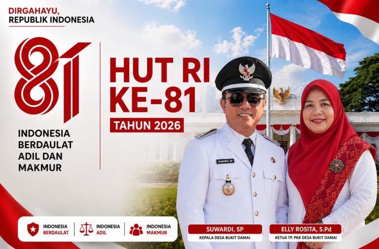 Kepala Desa Bukit Damai Beserta Staf Mengucapkan Selamat HUT RI Ke – 81 Tahun 2026